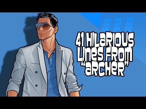 41 Hilarious Lines From "Archer"