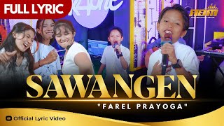 Download lagu Farel Prayoga - SAWANGEN (  Lyric Video ) mp3