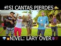 🔈🎤 SI CANTAS PIERDES 💎🔥 NIVEL: LARY OVER 😈💯 🔈🎤 SI CANTAS PIERDES 💎🔥 NIVEL: LARY OVER 😈💯