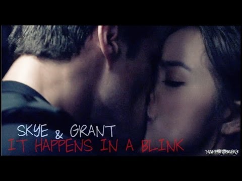 Skye & Grant l It happens in a blink [+1x17]