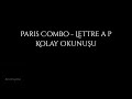 Paris Combo - Lettre A P (Kolay Okunuşu) | Fransızca | Biricik Yapıtlar