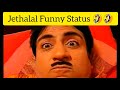 Jethalal Comedy Status Jethalal Funny Status Jethalal Status Jethalal Comedy Video Jethalal