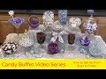 How To Set Up A Candy Buffet From Start To Finish Part 6 Candy Buffet Tips From All City Candy