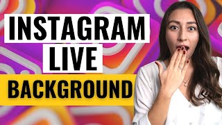 🤳ADD a BACKGROUND, VIDEO, GIF to your INSTAGRAM LIVE | INSTAGRAM LIVE HACKS