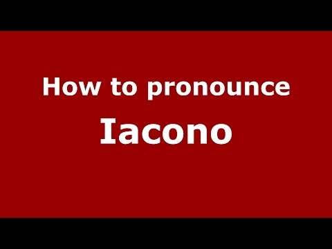 How to pronounce Iacono (Italian/Italy) - PronounceNames.com