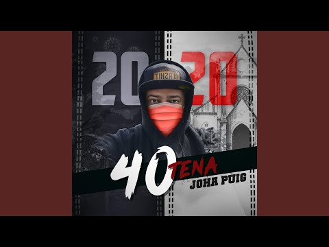 2020 40tena (Cuarentena)