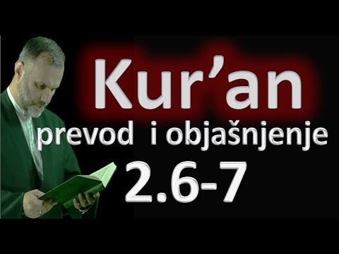 2.6-7 Kur'an, prevod i objašnjenje (tefsir, Mizan, Tabatabai, Abdulah Šabar)