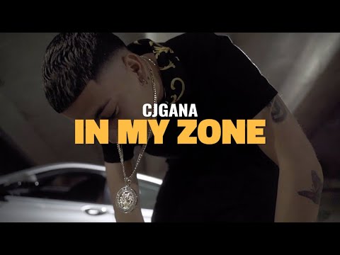 CJGana - "In My Zone" (Official Music Video)