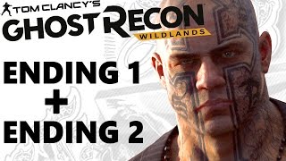 GHOST RECON WILDLANDS ALL ENDINGS (Good &amp; Bad) EL SUEÑO Gameplay Walkthrough 100%