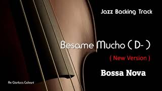 Download lagu New Jazz Backing Track BESAME MUCHO D minor Bossanova Jazz Standard LIVE Play Along Jazzing mp3 mp3