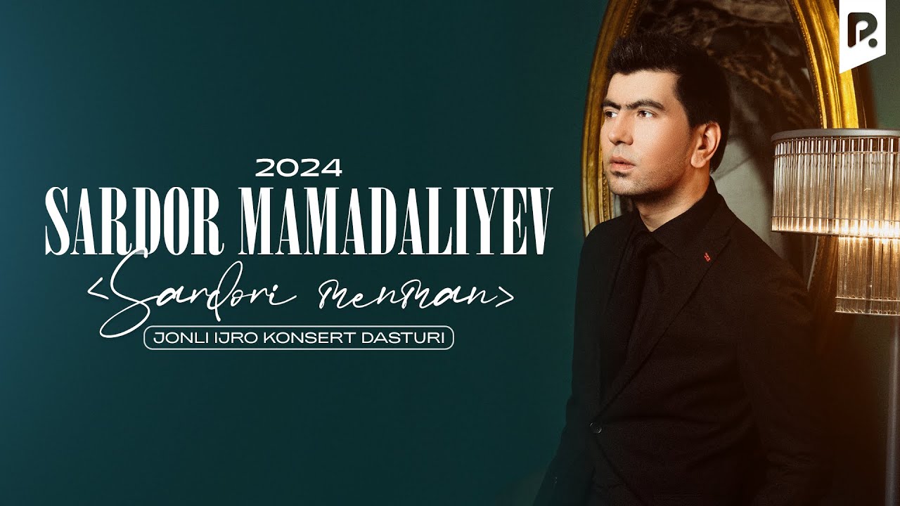Sardor Mamadaliyev - Sardori menman jonli ijro konsert dasturi  2024
