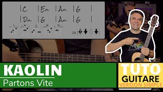 Partons Vite - Guitare da©butant | Tuto Kaolin dŸŽ¸