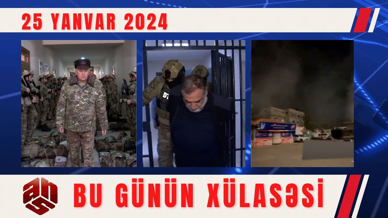 25.01.2024 ANS TV-nin videoxülasəsi II