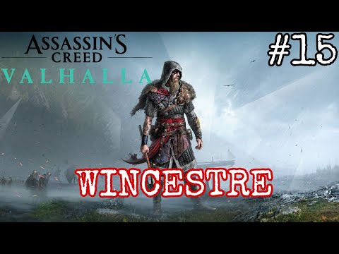 ASSASSIN'S CREED VALHALLA FULL GAME (PART 15-Wincestre) Gameplay Walkthrough No Commentary!!!