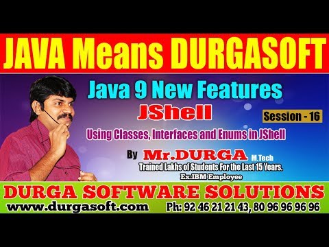Java 9 New || Session - 16 ||  Using Classes, Interfaces and Enums in JShell by Durga sir