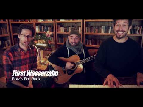 Rotz`N`Roll Radio - Fürst Wasserzahn