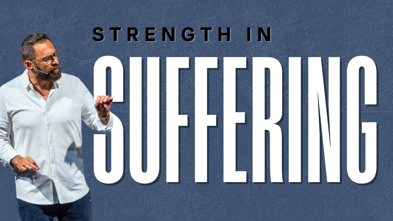 Strength In Suffering