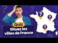 QUIZ Géographie Française 🇫🇷 : Situez les Villes de France #1