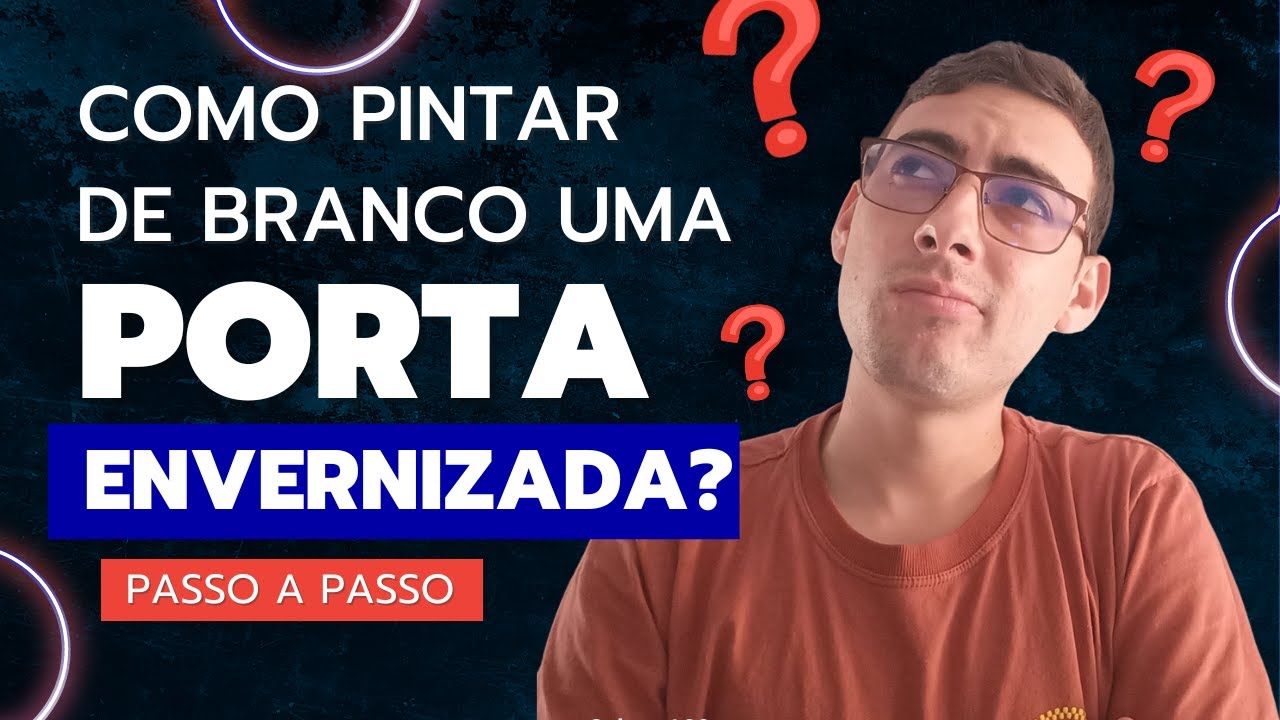 Como Pintar uma Porta de madeira ?  FAÇA VOCÊ MESMO