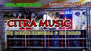 Download lagu REMIX PALEMBANG KORG PA600 CITRA MUSIC BERSAMA KDJ DODHIE & KDJ ROMIE || SIANG MALAM mp3