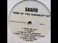 Saafir - One Of The Hardest