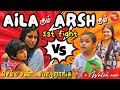 Aila கும் Arsh கும் 1st Fight ! செம்ம சண்ட போடுறாங்க | SANJIEV&ALYA
