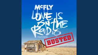 Love Is On The Radio [McBusted Mix]