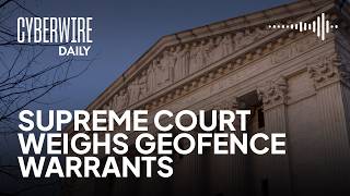 The Supreme Court sits on the geofence.
