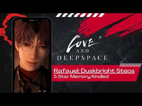 Rafayel Duskbright Steps Love and Deepspace 5 Star Memory Kindled
