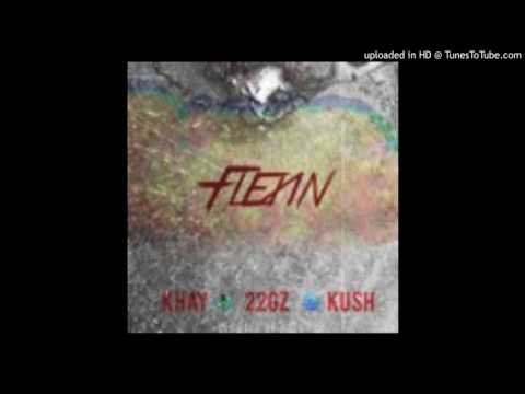 Khay Blicky x 22Gz x Kush Blicky - Flexin