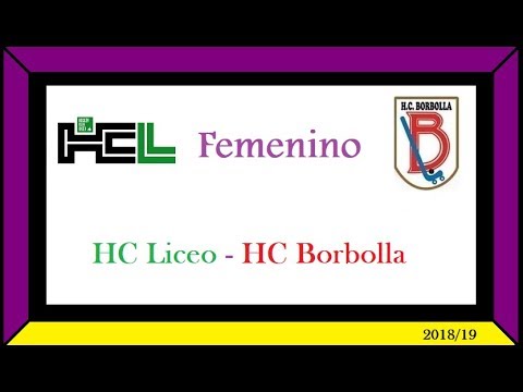 20190501. HC Liceo - HC Borbolla