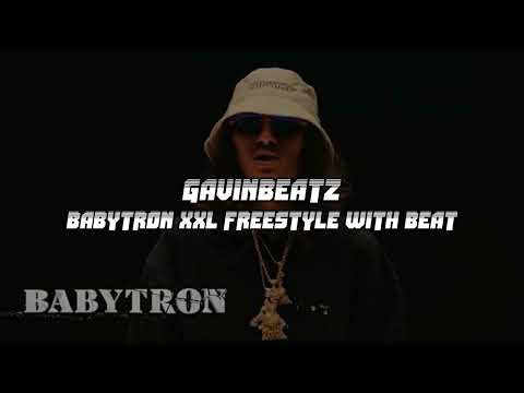 BabyTron XXL Freestyle With Beat Added (prod. GavinBeatz x Kid Babs)