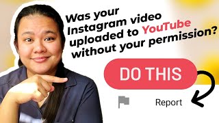 How to Report a Video for Copyright on YouTube | If Your Video was Stolen from Instagram! 😤