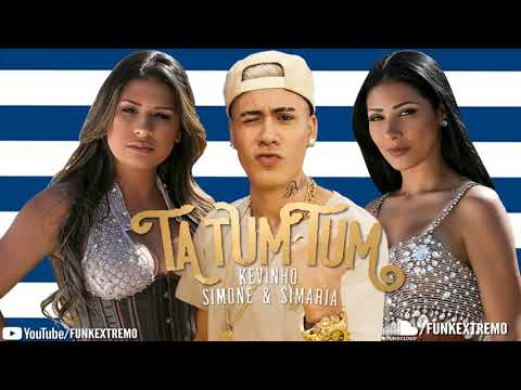 MC Kevinho e Simone e Simaria - Ta Tum Tum (Áudio Oficial) Lançamento Oficial 2018
