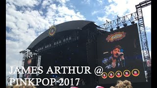 James Arthur - Sermon [LIVE AT PINKPOP 2017]