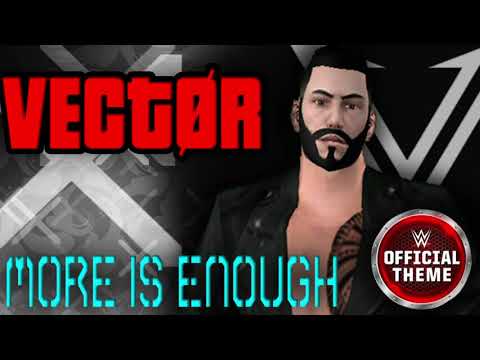 VECTOR - More Is Enough (feat Plan B and Epic Mac) [Entrance Theme]