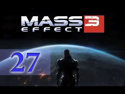 Mass Effect 3 Walkthrough - Part 27 [Insanity] [ENG]