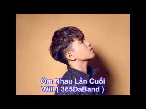 Ôm nhau lần cuối - Will