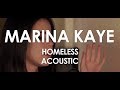 Marina Kaye - Homeless - Acoustic [Live in Paris ...