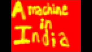 The Flaming Lips - A Machine In India