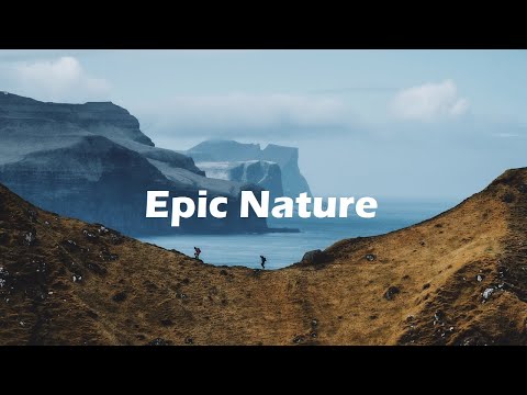 Rise Of The Hero - Epic Music For Landscape & Nature Videos (Mountains Background Music)