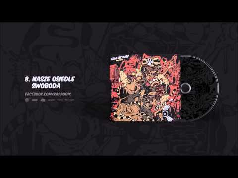 TrueSzczurs - Nasze osiedle swoboda (audio)