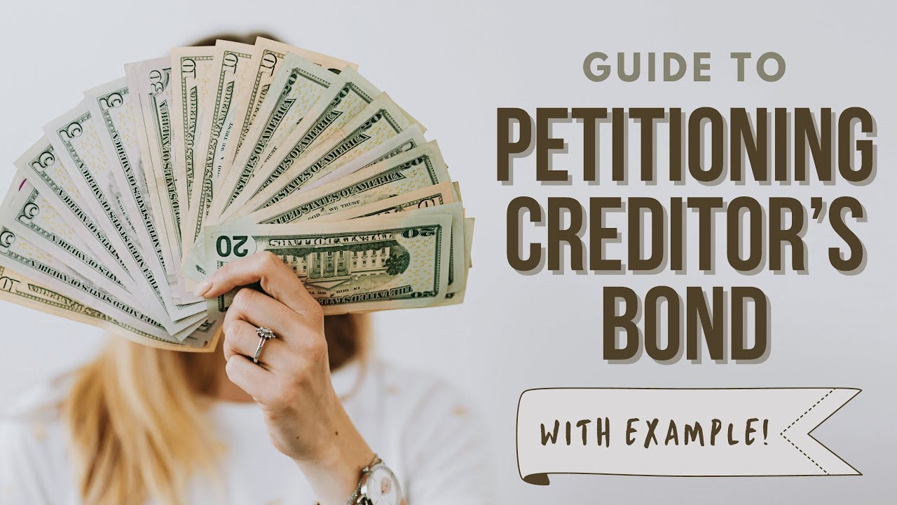What is a Petitioning Creditor’s Bond? Explained with Example