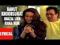 Bahut Khoobsurat Ghazal Likh Raha Hun Lyrical Video | Kumar Sanu | Shikari | Govinda, Karishma Bahut Khoobsurat Ghazal Likh Raha Hun Lyrical Video | Kumar Sanu | Shikari | Govinda, Karishma