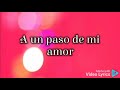 Jaci velazquez a un paso de mi amor video lyric