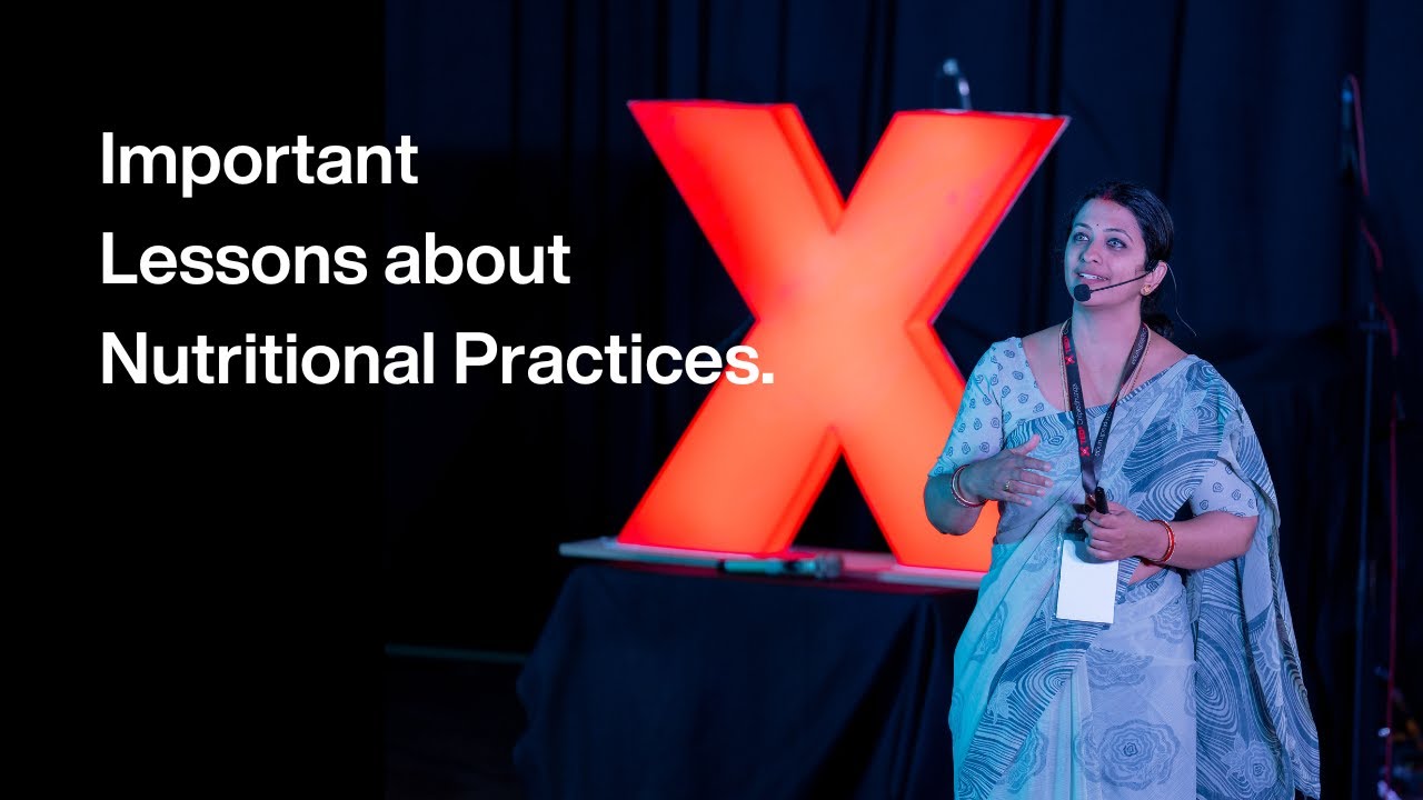 Important Lessons on Nutritional Practices | Dt. Srividhya Raghunathan Kayastha | TEDxChipledhunga