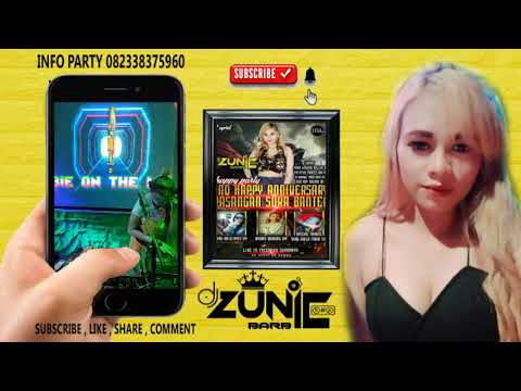 DJ ZUNIE BARBIE : HAPPY PARTY ANNIVERSARY BANTER SANG IDOLA IHYEK 124   AISYAH MOKONG 124