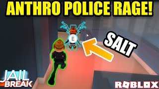 ANTHRO COP MAKES THEM RAGE! | Roblox Jailbreak
