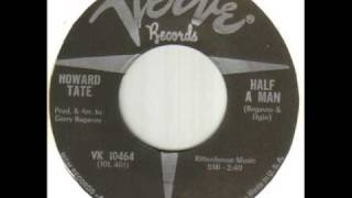 Howard Tate Half A Man
