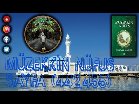 📗🕋🤲MÜZEKKİN NÜFUS 43 YEDİNCİ FASIL BU KISIM TEVBE TELKİN VE İRADE HAKKINDADIR 42. BÖLÜMÜN DEVAMI📗🕋🤲